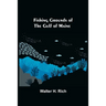 Fishing Grounds of the Gulf of Maine