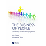 The Business of People: Leadership for the Changing World