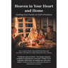 Heaven in Your Heart and Home: Guiding Your Family in God's Promises