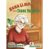 Nana Claus and the Thank-You Notes