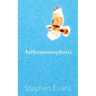 Anthropomorphosis: A Transcendental Journey