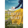 Fairest of Heart
