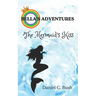 Bella's Adventures: The Mermaid's Kiss
