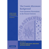 The Cosmic Microwave Background: From Quantum Fluctuations to the Present Universe