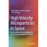 High Velocity Microparticles in Space: Influence Mechanisms and Mitigating Effects of Electromagnetic Irradiation