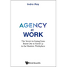 Agency at Work