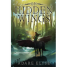 On Hidden Wings