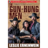 The Gun-Hung Men