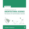 Introduction to Architectural Science: The Basis of Sustainable Design