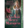 A Less than Merry Marquess: A Regency Historical Romance