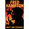 Fred Hampton Unity and Struggle