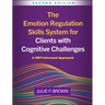 The Emotion Regulation Skills System for Clients with Cognitive Challenges: A Dbt-Informed Approach