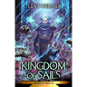 Kingdom of Sails: A LitRPG/GameLit Series