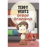 Teddy Visits Great Grandma