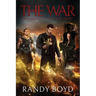 The War by Randy Boyd