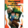 The Legend of the Zombie Pigman Book 4: Ancient Evil