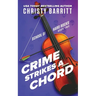 Crime Strikes a Chord