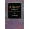 The Pathologies of Individual Freedom: Hegel's Social Theory