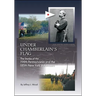 Under Chamberlain's Flag: The Stories of the 198Th Pennsylvania and the 185Th New York Volunteers