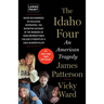 The Idaho Four: An American Tragedy