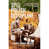 Spit Polish Discipline: Life in the Australian Army as a national service recruit