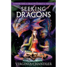 Seeking Dragons: Connecting to Dragon Energy & Magick