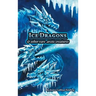 Ice Dragons & Other Rare Arctic Creatures: A Field Guide