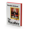 The Macabre (Deluxe Limited Edition)
