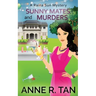 Sunny Mates and Murders: A Raina Sun Mystery: A Chinese Cozy Mystery