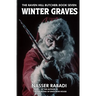 Winter Graves: A Slasher Horror Novel