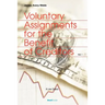 Voluntary Assignments for the Benefit of Creditors: Volume 1
