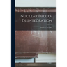 Nuclear Photo-disintegration