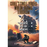 Israel's Single-Handed War on Islamic Terrorism: The Simultaneous Eight-Front Enduring War