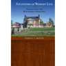 Ancestors of Worthy Life: Plantation Slavery and Black Heritage at Mount Clare