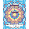 Be Blessed With Your Own Potential: Motivational and inspirational sayings Coloring Book For Adults: Large Print cute unique mandala patterns with mot