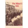 The Miner's Tale