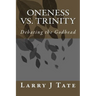Oneness vs. Trinity: Debating the Godhead
