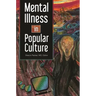 Mental Illness in Popular Culture