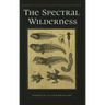 The Spectral Wilderness