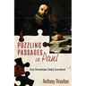 Puzzling Passages in Paul: Forty Conundrums Calmly Considered