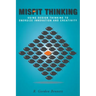Misfit Thinking: Using Design Thinking to Energize Innovation and Creativity