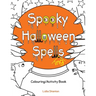 Spooky Halloween Spell(ing)s: Colouring/Activity Book