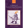 A History of Cant and Slang Dictionaries: Volume II: 1785-1858