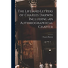 The Life and Letters of Charles Darwin Including an Autobiographical Chapter