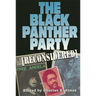 The Black Panther Party [Reconsidered]