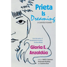 Prieta Is Dreaming: A cuentos-novela