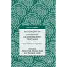 Autonomy in Language Learning and Teaching: New Research Agendas