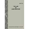 The Law of Land Warfare (FM 27-10)