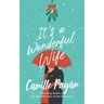 It's a Wonderful Wife: A novella