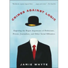Crimes Against Logic: Exposing the Bogus Arguments of Politicians, Priests, Journalists, and Other Serial Offenders